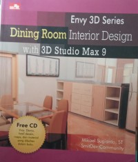 ENVY 3D SERIES DINING ROOM INTERIOR DESIGN WITH 3D STUDIO MAX 9