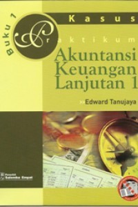 PRAKTIKUM AKUNTANSI KEUANGAN LANJUTAN 1