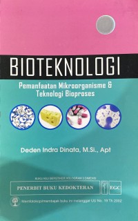 BIOTEKNOLOGI PEMANFAATAN MIKROORGANISME & TEKNOLOGI BIOPROSES