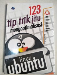 123 TIP TRIK JITU MENGOPTIMALISASI LINUX UBUNTU