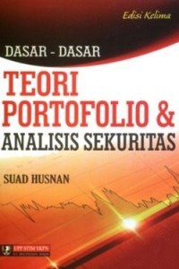 Image of DASAR-DASAR TEORI PORTOFOLIO & ANALISIS SEKURITAS