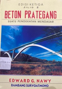 BETON PRATEGANG SUATU PENDEKATAN MENDASAR