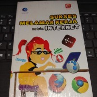 SUKSES MELAMAR KERJA MELALUI INTERNET