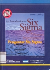 AN INTRODUCTION TO SIX SIGMA & PROCESS IMPROVMENT-PENGANTAR SIX SIGMA