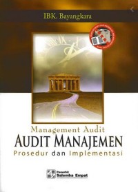 MANAGEMENT AUDIT AUDIT MANAJEMEN PROSEDUR DAN IMPLEMENTASI