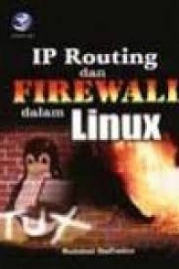 IP  ROUNTING DAN FIREWALL DALAM LINUX