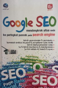 GOOGLE SEO MENDONGKRAK SITUS ANDA KE PERINGKAT PUNCAK PADA SEARCH ENGINE