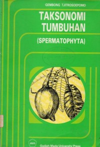 TAKSONOMI TUMBUHAN (SPERMATOPHYTA)