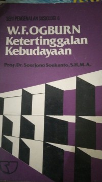 W.F.OGBURN KETERTINGGALAN KEBUDAYAAN