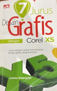 7 JURUS DESAIN GRAFIS DENGAN COREL X5