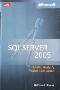 MICROSOFT SQLSERVER 2005 ADMINISTRATORS POCKET CONSULTANT