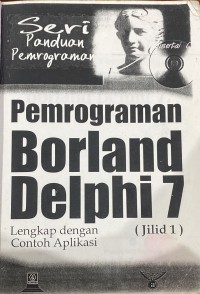 PEMROGRAMAN BORLAND DELPHI 7