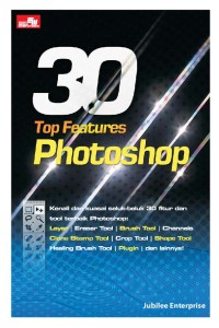 30 TOP FEATURES PHOTOSHOP