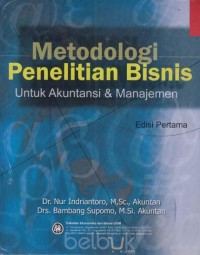 METOLOGI PENELITIAN BISNIS UNTUK AKUNTANSI & MANAJEMEN