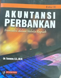 AKUNTANSI PERBANKAN:TRANSAKSI DALAM VALUTA RUPIAH