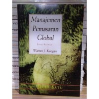 MANAJEMEN PEMASARAN GLOBAL EDISI KEENAM JILID 1