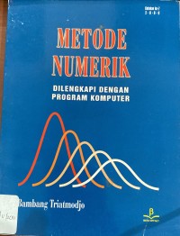 METODE NUMERIK DILENGKAPI DENGAN PROGRAM KOMPUTER