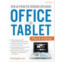 Image of KERJA PRAKTIS DENGAN APLIKASI OFFICE di TABLET