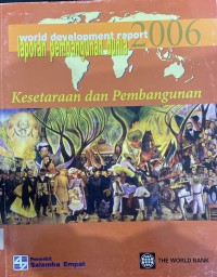 LAPORAN PEMBANGUNAN DUNIA 2006: KESETARAAN DAN PEMBANGUNAN