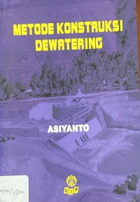 METODE KONSTRUKSI DEWATERING