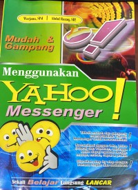 MUDAH & GAMPANG MENGGUNAKAN YAHOO MESSENGER