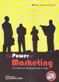 THE POWER OF MARKETING: PRACTITIONER PERSPECTIVES IN ASIA