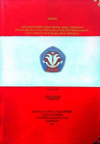 PENGARUH PERPUTARAN MODAL KERJA TERHADAP PROFITABILITAS PADA PERUSAHAAN SEKTOR PERDAGANGAN YANG TERDAFTAR DI BURSA EFEK INDONESIA