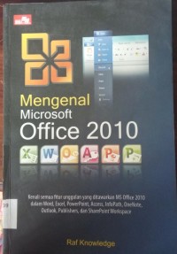 MENGENAL MICROSOFT OFFICE 2010
