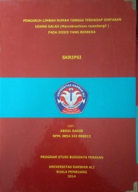 PENGARUH LIMBAH RUMAH TANGGA TERHADAP SINTASAN UDANG GALAH (MACROBRACHIUM ROSENBERGII) PADA DOSIS YANG BERBEDA