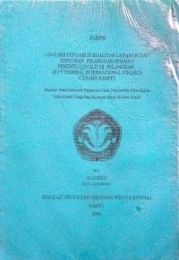 ANALISIS PENGARUH KUALITAS LAYANAN DAN KEPUASAN PELANGGAN SEBAGAI PENENTUAN LOYALITAS PELANGGAN DI PT FEDERAL INTERNATIONAL FINANCE CABANG SAMPIT