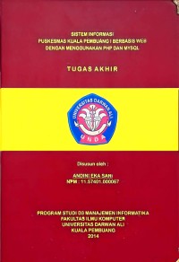 Image of SISTEM INFORMASI PUSKESMAS KUALA PEMBUANG I BERBASIS WEB DENGAN MENGGUNAKAN PHP DAN MYSQL