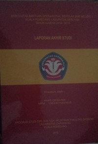 EFEKTIVITAS BANTUAN OPERASIONAL SEKOLAH SMP NEGERI 1 KUALA PEMBUANG KABUPATEN SERUYAN TAHUN AJARAN 2014/2015