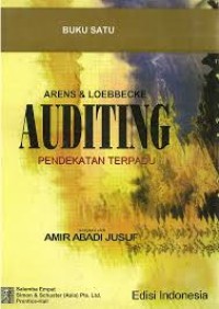 ARENS & LOEBBECKE AUDITING PENDEKATAN TERPADU BUKU SATU