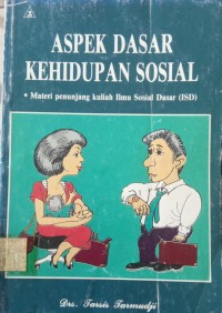 ASPEK DASAR KEHIDUPAN SOSIAL