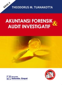 AKUNTANSI FORENSIK DAN AUDIT INVESTIGATIF EDISI 2