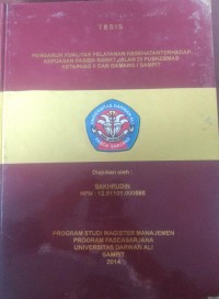 PENGARUH KUALITAS PELAYANAN KESEHATAN TERHADAP KEPUASAN PASIEN RAWAT JALAN DI PUSKESMAS KETAPANG II DAN BAAMANG I SAMPIT