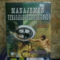 MANAJEMEN PEMASARAN INTERNASIONAL JILID 1
