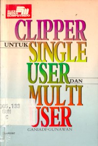 CLIPPER UNTUK SINGLE USER DAN MULTI USER