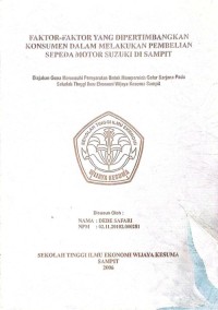 FAKTOR-FAKTOR YANG DIPERTIMBANGKAN KONSUMEN DALAM MELAKUKAN PEMBELIAN SEPEDA MOTOR SUZUKI DI SAMPIT
