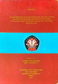 ANALISIS PENGARUH ARUS KAS PENDANAAN, ARUS KAS OPERASI DAN ARUS KAS INVESTASI TERHADAP RETURN SAHAM PERUSAHAAN YANG TERDAFTAR DI BURSA EFEK INDONESIA TAHUN 2011-2017