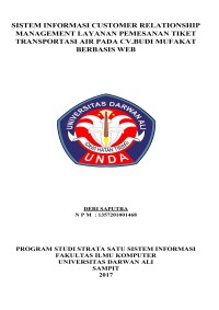 SISTEM INFORMASI CUSTOMER RELATIONSHIP MANAGEMENT LAYANAN PEMESANAN TIKET TRANSPORTASI AIR PADA CV.BUDI MUFAKAT
BERBASIS WEB