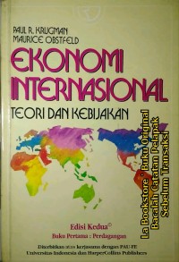 EKONOMI INTERNASIONAL TEORI DAN KEBIJAKAN EDISI KEDUA BUKU PERTAMA