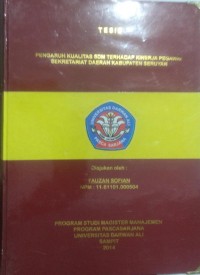 PENGARUH KUALITAS SDM PNS TERHADAP KINERJA PEGAWAI SEKRETARIAT DAERAH KABUPATEN SERUYAN