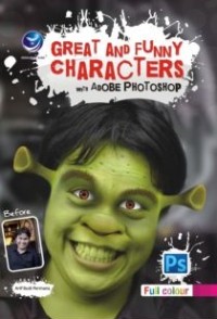 GREAT AND FUNNY CHARACTERS WITH ADOBE PHOTOSHOP