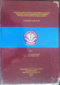 PENGARUH DISIPLIN KERJA DAN PEMBERIAN INSENTIF TERHADAP KINERJA KARYAWAN DI PT ANUGRAH DISTRINDOJAYA SENTOSA CABANG SAMPIT