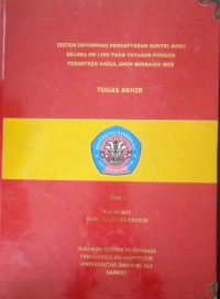 SISTEM INFORMASI PENDAFTARAN SANTRI BARU SECARA ON LINE PADA YAYASAN PONDOK PESANTREN DARUL AMIN BERBASIS WEB