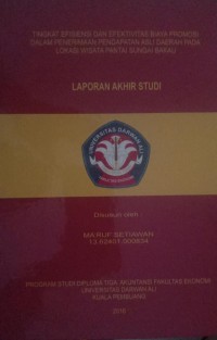 TINGKAT EFISIENSI DAN EFEKTIVITAS BIAYA PROMOSI DALAM PENERIMAAN PENDAPATAN ASLI DAERAH PADA LOKASI WISATA PANTAI SUNGAI BAKAU