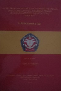 ANALISIS PERHITUNGAN TARIF BIAYA RAWAT INAP PADA RUMAH SAKIT UMUM DAERAH KUALA PEMBUANG DENGAN MENGGUNAKAN METODE VARIABEL COSTING TAHUN 2014