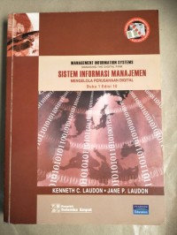 SISTEM INFORMASI MANAJEMEN: MENGELOLA PERUSAHAAN DIGITAL BUKU 1
