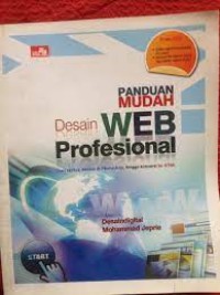 PANDUAN MUDAH DESAIN WEB PROFESIONAL DARI SKETSA, DESAIN DI PHOTOSHOP, HINGGA KONVERSI KE HTML